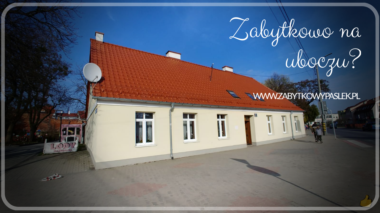 20190401 152820 0001 Zabytkowy Pasłęk zabytkowo na uboczu