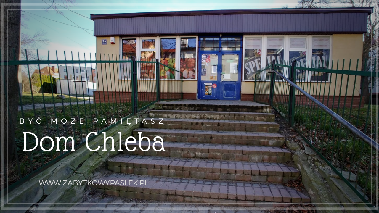 20190409 095604 0001 Zabytkowy Pasłęk Dom Chleba